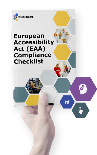 Mockup of the Accessible Me eBook on the European Accessibility Act Compliance Checklist, designed for digital teams and EU SaaS founders.